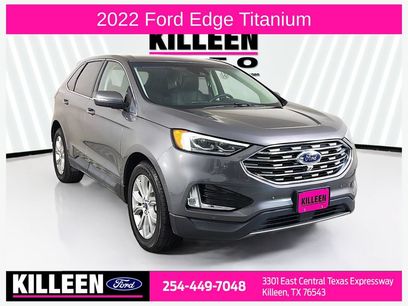 Certified 2022 Ford Edge Titanium w/ Equipment Group 301A